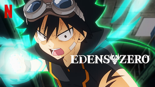 Watch Edens Zero Netflix Official Site